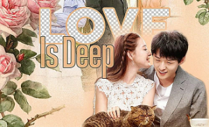 Love is Deep 9. Bölüm